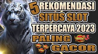 Rekomendasi Situs Slot Mudah Jackpot 2023 Hari Ini Terbaru Lengkap